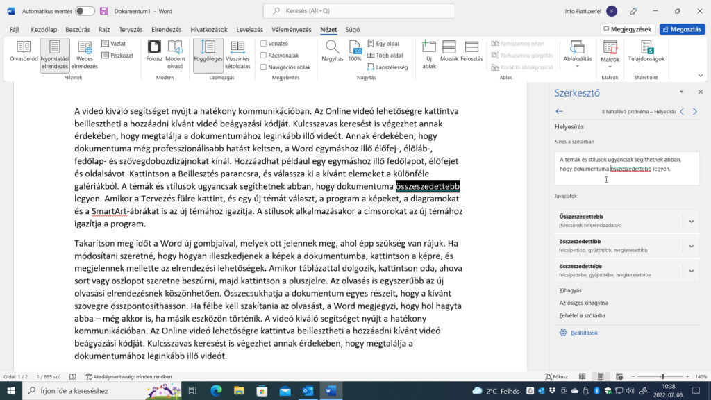8. ábra: A helyesírás ellenőrzést pedig az Insert+C billentyűparancs könnyítheti meg számodra, amellyel felolvastathatod a hibásnak vét szó szövegkörnyezetét.