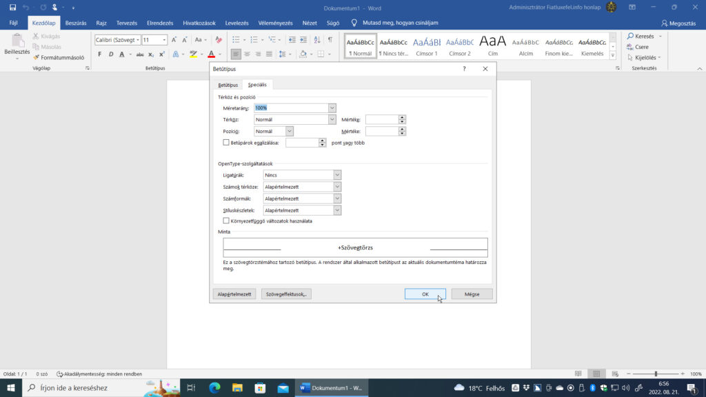 4. ábra: A képernyőképen a Microsoft Word 2019 Betűtípus párbeszédablakának Speciális lapfülét látjuk.