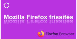 Bejegyzés, Facebook, Twitter: Mozilla Firefox frissítés